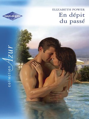 cover image of En dépit du passé (Harlequin Azur)